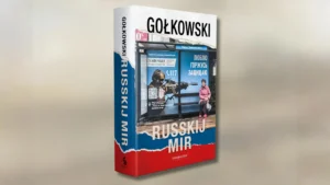 Michał Gołkowski "Russkij Mir"