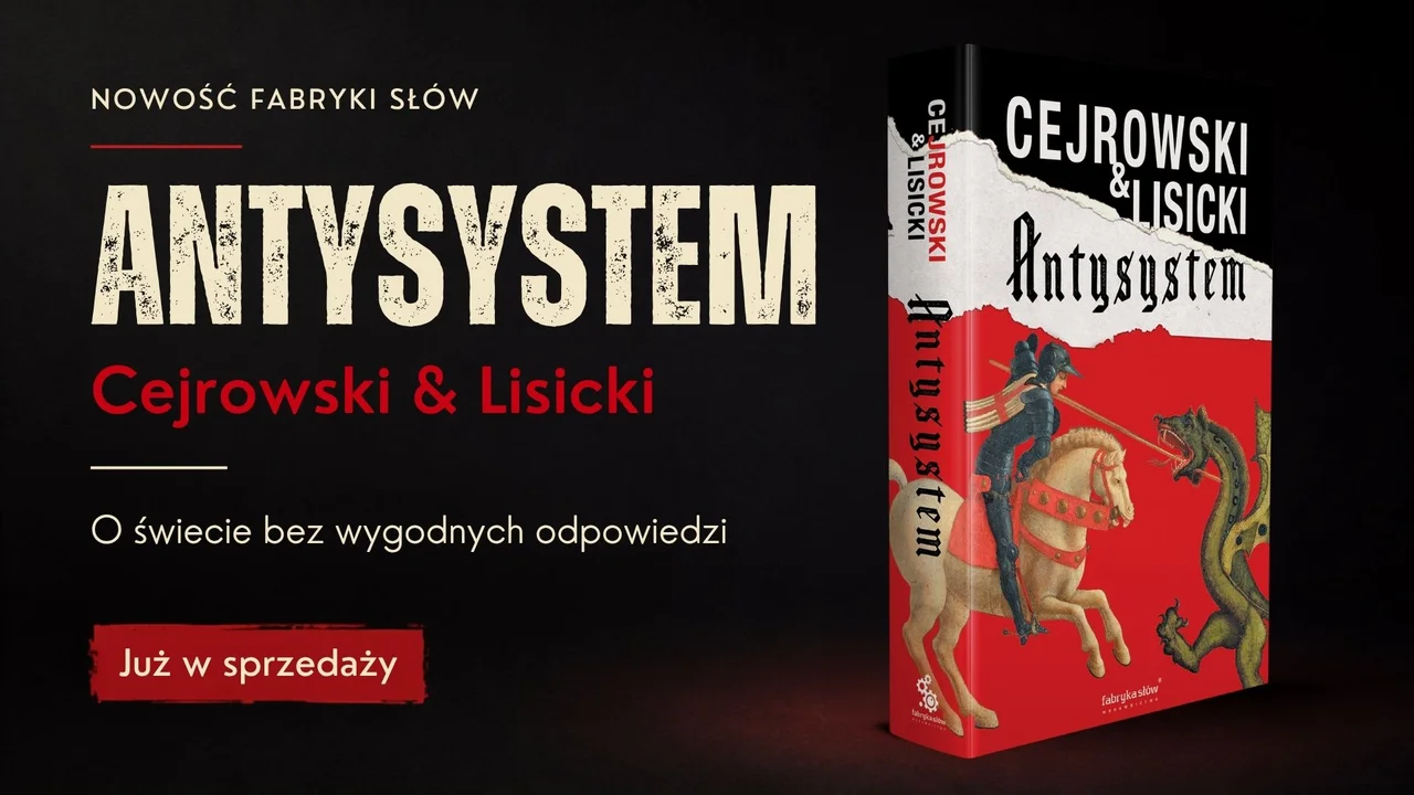 Wojciech Cejrowski i Paweł Lisicki stworzyli „Antysystem”